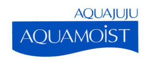 AQUAJUJU AQUAMOIST