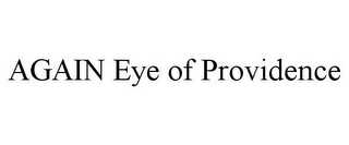 AGAIN EYE OF PROVIDENCE