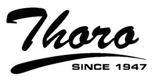 THORO SINCE 1947