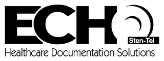 ECHO STEN-TEL HEALTHCARE DOCUMENTATION SOLUTIONS