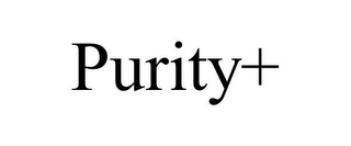 PURITY+