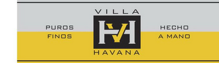 VILLA HAVANA HV PUROS FINOS HECHO A MANO