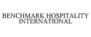 BENCHMARK HOSPITALITY INTERNATIONAL