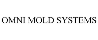 OMNI MOLD SYSTEMS