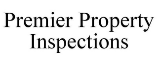 PREMIER PROPERTY INSPECTIONS