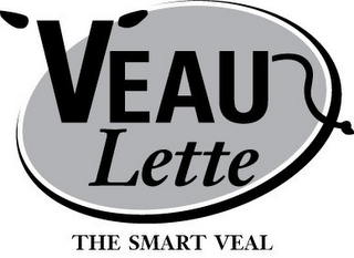 VEAU LETTE THE SMART VEAL