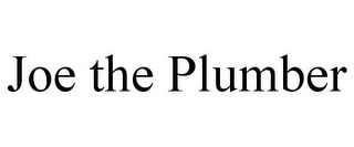 JOE THE PLUMBER