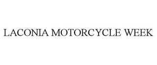 LACONIA MOTORCYCLE WEEK