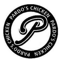 P PARDO'S CHICKEN PARDO'S CHICKEN PARDO'S CHICKEN