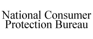 NATIONAL CONSUMER PROTECTION BUREAU