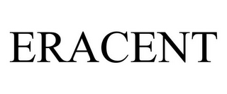ERACENT