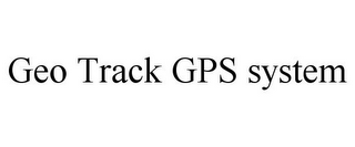 GEO TRACK GPS SYSTEM