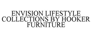 ENVISION LIFESTYLE COLLECTIONS BY HOOKER FURNITURE