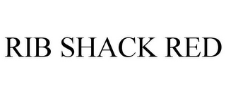 RIB SHACK RED