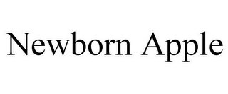 NEWBORN APPLE
