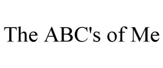 THE ABC'S OF ME