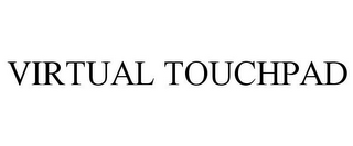 VIRTUAL TOUCHPAD