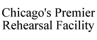CHICAGO'S PREMIER REHEARSAL FACILITY