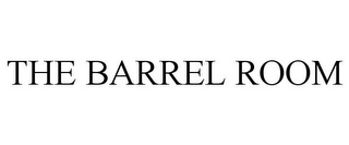 THE BARREL ROOM