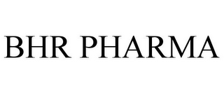 BHR PHARMA