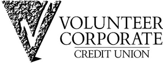 V VOLUNTEER CORPORATE CREDIT UNION