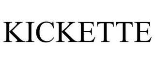 KICKETTE
