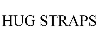 HUG STRAPS