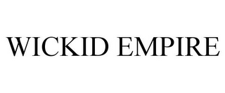 WICKID EMPIRE