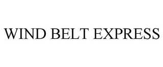 WIND BELT EXPRESS