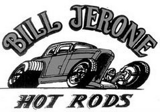 BILL JERONE HOT RODS