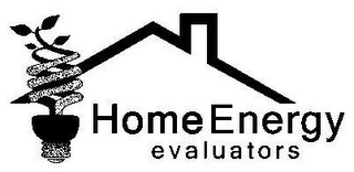 HOME ENERGY EVALUATORS