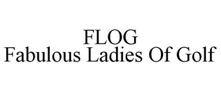 FLOG FABULOUS LADIES OF GOLF