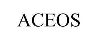 ACEOS