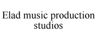 ELAD MUSIC PRODUCTION STUDIOS