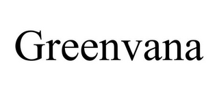 GREENVANA