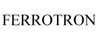 FERROTRON