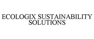 ECOLOGIX SUSTAINABILITY SOLUTIONS