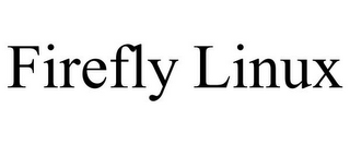 FIREFLY LINUX