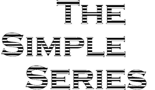 THE SIMPLE SERIES