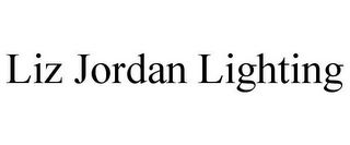 LIZ JORDAN LIGHTING