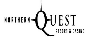 NORTHERN QUEST RESORT & CASINO