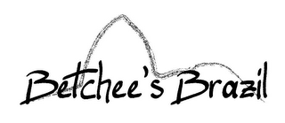 BETCHEE'S BRAZIL