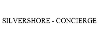 SILVERSHORE - CONCIERGE