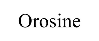 OROSINE