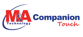 M&A TECHNOLOGY COMPANION TOUCH