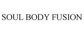 SOUL BODY FUSION