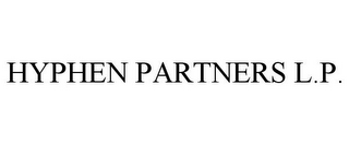 HYPHEN PARTNERS L.P.