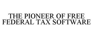 THE PIONEER OF FREE FEDERAL TAX SOFTWARE