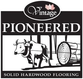 VINTAGE PIONEERED SOLID HARDWOOD FLOORING
