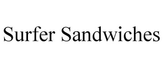 SURFER SANDWICHES